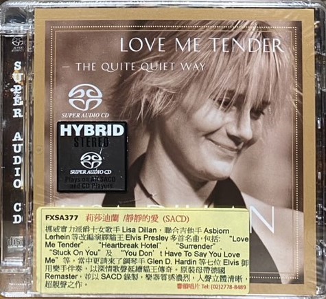 LISA DILLAN 莉莎迪蘭 / Love me Tender-The Quite Quiet Way  靜靜的愛 (SACD)