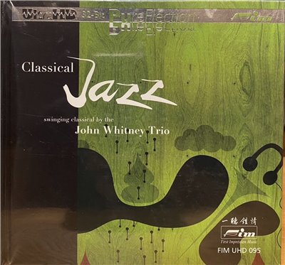 約翰．惠特尼三重奏－古典爵士 / John Whitney Trio - Classical Jazz  (UHDCD)