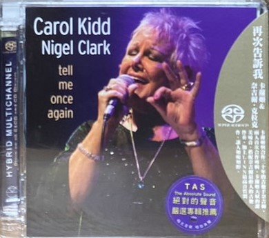 CAROL KIDD & NIGEL CLARK 卡蘿姬 & 奈吉爾．克拉克 / TELL ME ONCE AGAIN  再次告訴我 ( SACD )