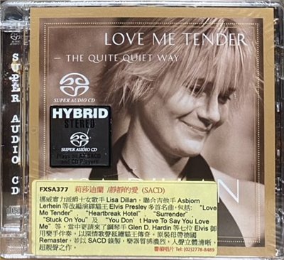LISA DILLAN 莉莎迪蘭 / Love me Tender-The Quite Quiet Way  靜靜的愛 (SACD)