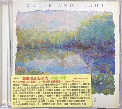 Loren Evarts 羅倫埃瓦茨 / Water And Light 水光 (精選+新作) (CD)